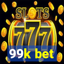 99k bet